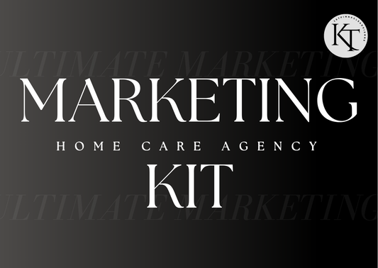 HOME CARE MARKETING KIT